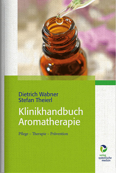 Klinikhandbuch Aromatherapie