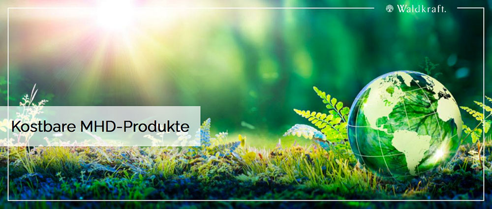 Kostbare MHD-Produkte